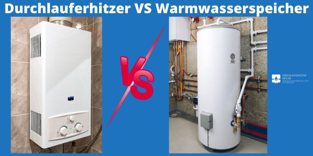 Warmwasserspeicher vs. Durchlauferhitzer🚿 was ist günstiger?